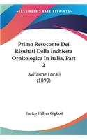Primo Resoconto Dei Risultati Della Inchiesta Ornitologica In Italia, Part 2