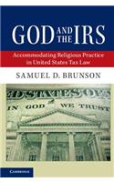 God and the IRS: Accommodating Religious Practice in United States Tax Law