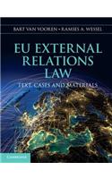 Eu External Relations Law: Text, Cases and Materials