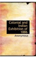 Colonial and Indian Exhibition of 1886