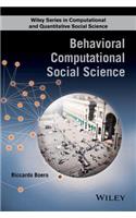 Behavioral Computational Social Science