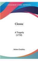 Cleone: A Tragedy (1758)(English)