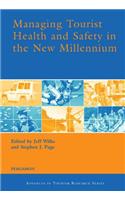 Managing Tourist Health and Safety in the New Millennium