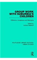 Group Work with Suburbia's Children