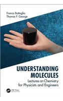 Understanding Molecules