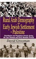 Rural Arab Demography and Early Jewish Settlement in Palestine