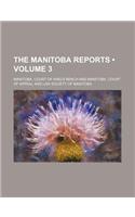 The Manitoba Reports Volume 3: (English)