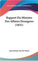 Rapport Du Ministre Des Affaires Etrangeres (1831)
