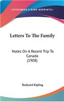 Letters to the Family: Notes on a Recent Trip to Canada (1908)