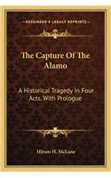 The Capture Of The Alamo