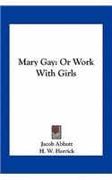 Mary Gay