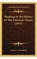 Readings In The History Of The American Nation (1914)