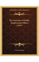 The Function of Public Employment Offices (1915)