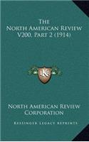 The North American Review V200, Part 2 (1914)