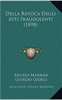Della Revoca Degli Atti Fraudolenti (1898)