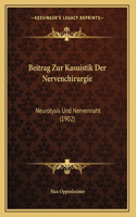 Beitrag Zur Kasuistik Der Nervenchirurgie