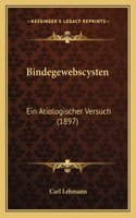 Bindegewebscysten