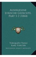 Auserlesene Lyrische Gedichte, Part 1-2 (1844)