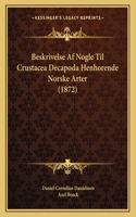 Beskrivelse Af Nogle Til Crustacea Decapoda Henhorende Norske Arter (1872)