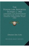 The Punjab Law Reporter V4 Part 2, 1903