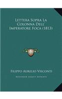 Lettera Sopra La Colonna Dell' Imperatore Foca (1813)