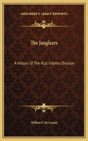 Jungleers: A History Of The 41st Infantry Division