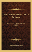 Index Des Status En Force Dans Le Bas Canada