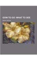 Gow to Go