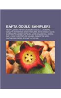 Bafta Odulu Sahipleri: Heath Ledger, Peter Jackson, Samuel L. Jackson, Quentin Tarantino, Mickey Rourke, Kate Winslet, Cate Blanchett