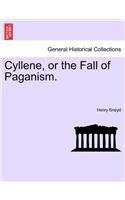 Cyllene, or the Fall of Paganism. Vol. II