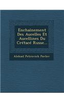 Enchainement Des Aucelles Et Aucellines Du Cretace Russe...