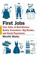 First Jobs