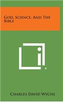 God, Science, and the Bible