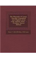 Pharsalia of Lucan, Literally Translated Into English Prose with Copious Notes