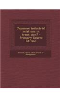 Japanese Industrial Relations in Transition?