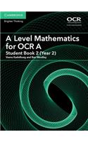 Level Mathematics for OCR a Student Book 2 (Year 2)