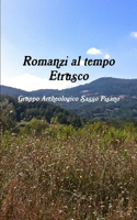 Romanzi al tempo Etrusco