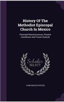 History of the Methodist Episcopal Church in Mexico
