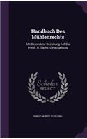 Handbuch Des Mühlenrechts