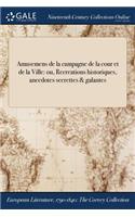 Amusemens de la Campagne de la Cour Et de la Ville