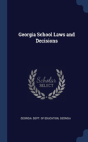 Georgia School Laws and Decisions