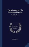 THE MINSTREL; OR, THE PROGRESS OF GENIUS