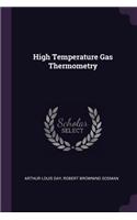 High Temperature Gas Thermometry