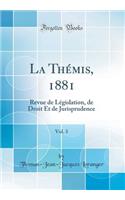 La Thémis, 1881, Vol. 3