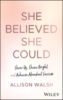 She Believed She Could