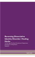 Reversing Dissociative Identity Disorder
