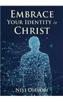 Embrace Your Identity in Christ