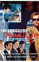 The Smugglers Deadline