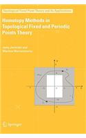 Homotopy Methods in Topological Fixed and Periodic Points Theory: (3 Topological Fixed Point Theory and Its Applications)