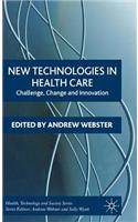 New Technologies in Health Care
